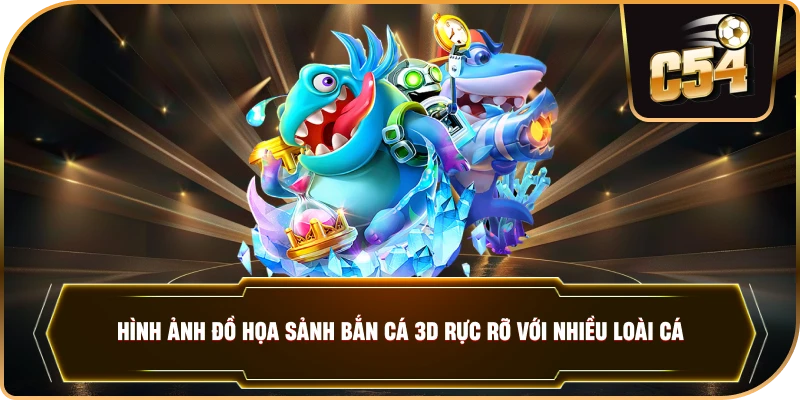 Hình ảnh đồ họa sảnh bắn cá 3D rực rỡ với nhiều loài cá. 